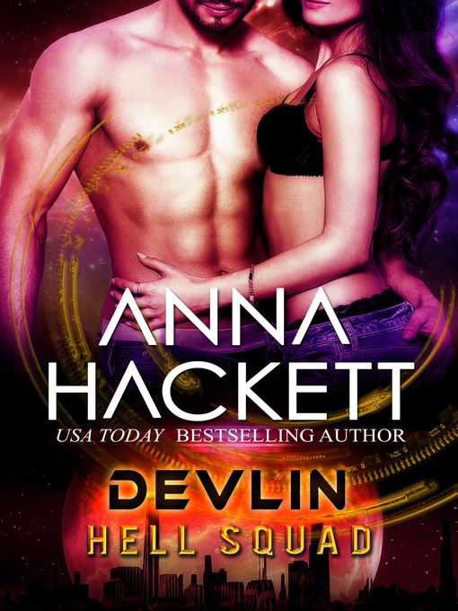 Title details for Devlin (Hell Squad #11) by Anna Hackett - Available